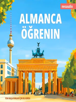 cover image of Yeni başlayanlar için dil kursları, Almanca öğrenin (Kısaltılmamış)